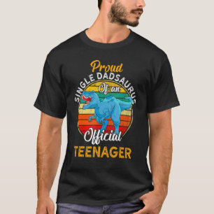 Proud Single Dadsaurus Dinosaur Offiziell Teenager T-Shirt