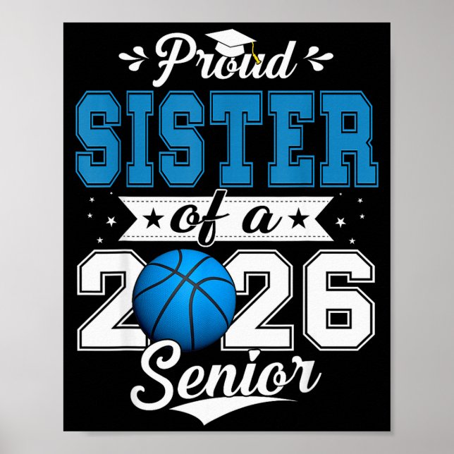 Proud Sister Of A 2026 Senior Basketball Graduatio Poster (Vorne)