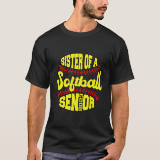 Proud Sister Of A Softball Senior 2023 Graduate T-Shirt