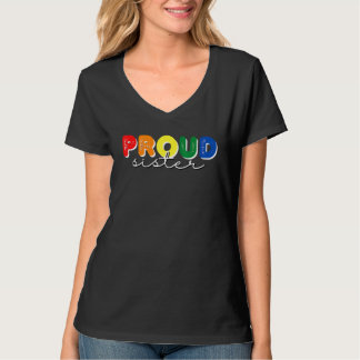 Proud Sister Rainbow Pride Month Liebe Support LGB T-Shirt