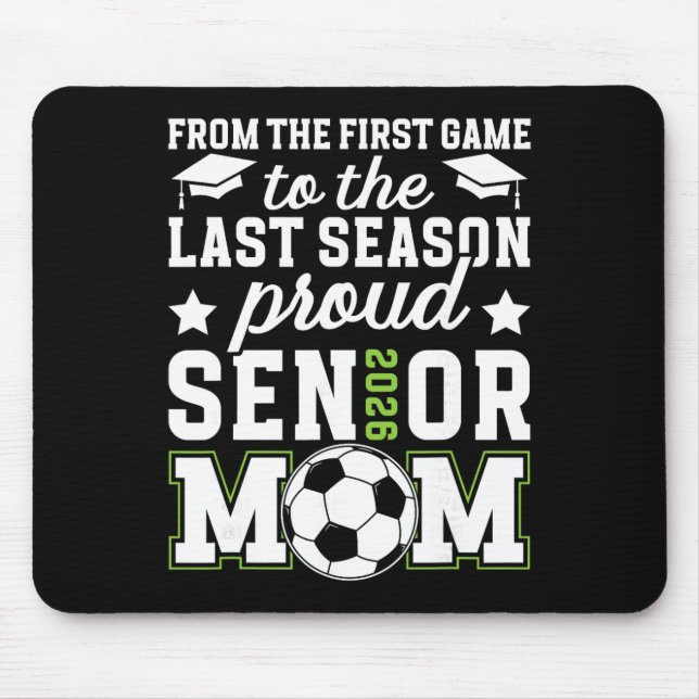 Proud Soccer Senior Mom 2026 Soccer Senior Mama 20 Mousepad (Vorne)