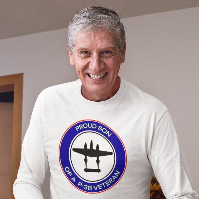 Proud Son of a P-38 Veteran T-Shirt (Von Creator hochgeladen)