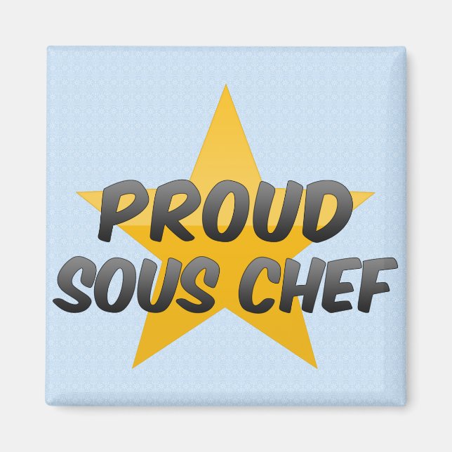 Proud Sous Koch Magnet (Vorne)