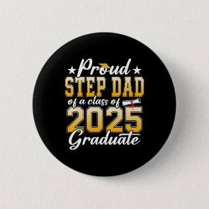 Proud Step Vater einer CL von 2025 Graduate Senior Button