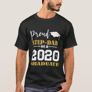 Proud Step Vater eines 2020 Graduate White T-Shirt