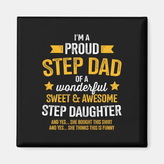 Proud Step Vater Phantastisch Step Töchter Väter D Magnet (Vorne)