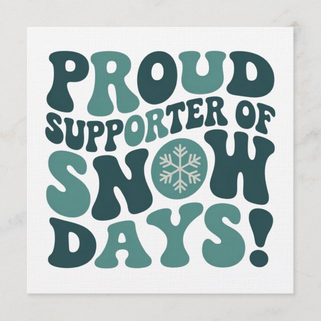 Proud Supporter Of Snow Days Teacher Christmas  Einladung (Vorderseite)