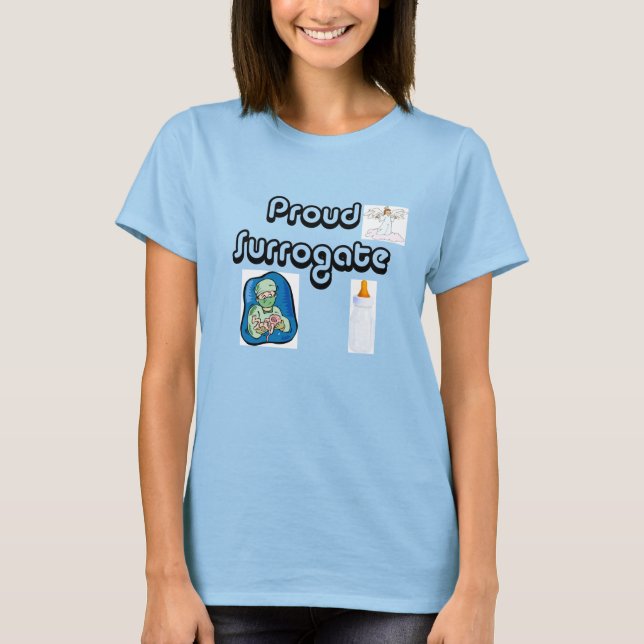 Proud Surrogate T-Shirt (Vorderseite)