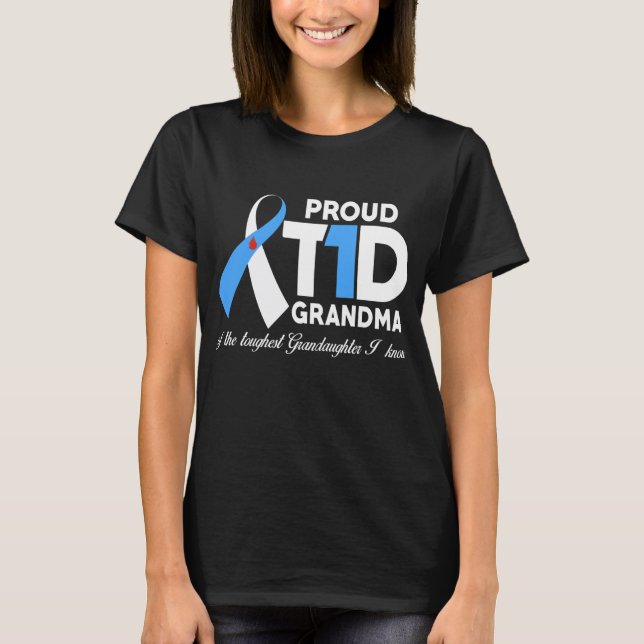 Proud T1d Oma der Großtochter T-Shirt (Vorderseite)