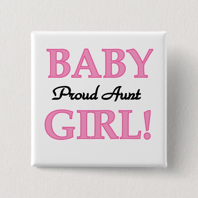 Proud Tante Baby Girl Tshirts und Geschenke Button (Vorderseite)