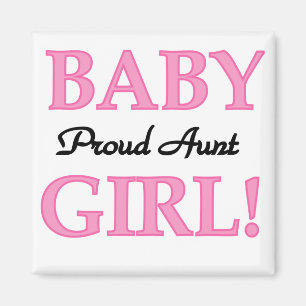 Proud Tante Baby Girl Tshirts und Geschenke Magnet