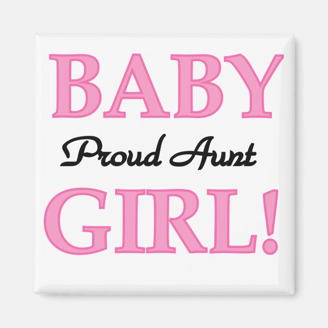 Proud Tante Baby Girl Tshirts und Geschenke Magnet (Vorne)