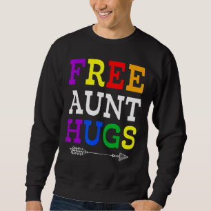 Proud Tante Lgbtq Free Tante Hugs Rainbow Lgbt Pri Sweatshirt