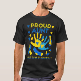 Proud Tante T21 World Down Syndrome Awareness Day T-Shirt