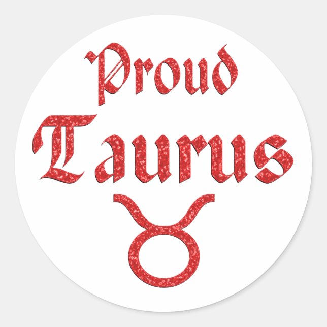 Proud Taurus Runder Aufkleber (Vorderseite)