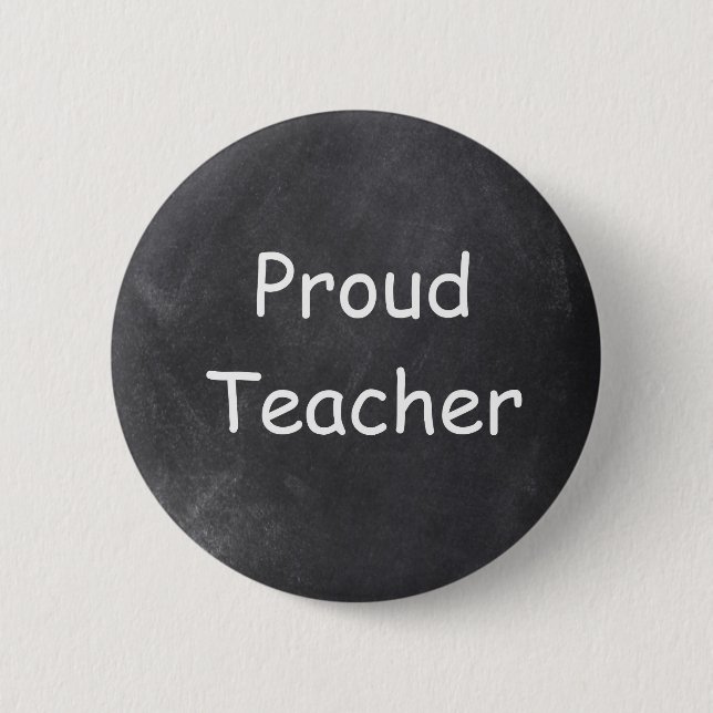 Proud Teacher Chalkboard Design Geschenk Idee Button (Vorderseite)