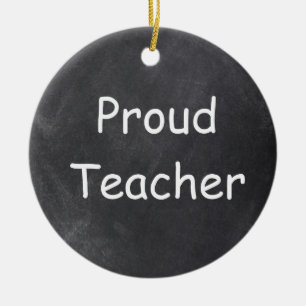 Proud Teacher Chalkboard Design Geschenk Idee Keramik Ornament