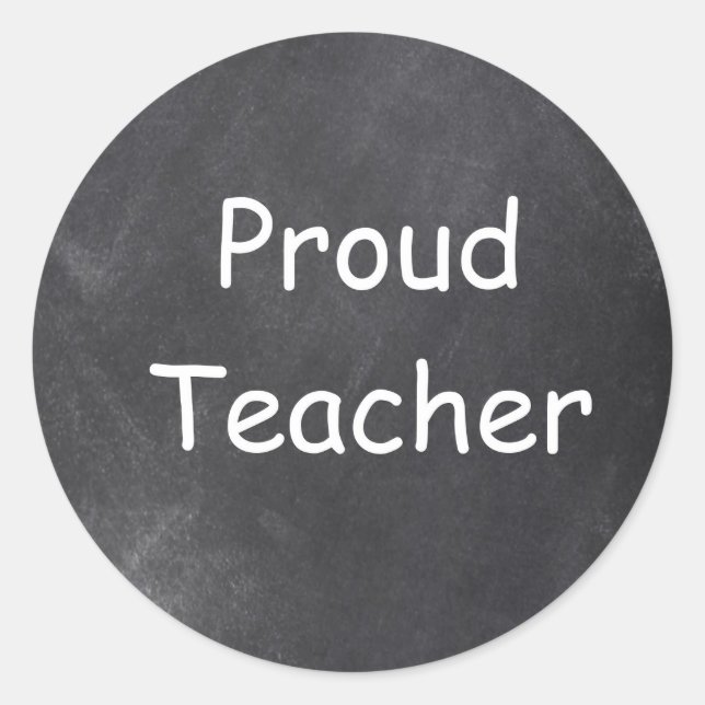 Proud Teacher Chalkboard Design Geschenk Idee Runder Aufkleber (Vorderseite)
