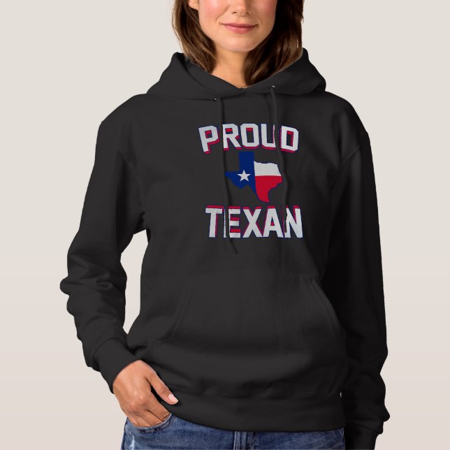 PROUD TEXAN  Texas born state TX hometown pride st Hoodie (Vorderseite)