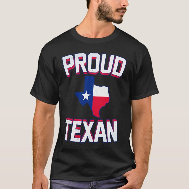 PROUD TEXAN  Texas born state TX hometown pride st T-Shirt (Vorderseite)