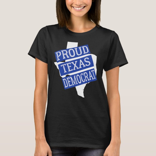 Proud Texas Demokrat T-Shirt (Vorderseite)