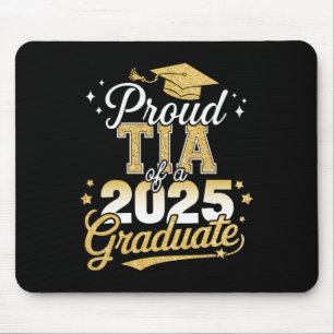 Proud Tia mit einer Cl von 2025 Graduate Senior Gr Mousepad