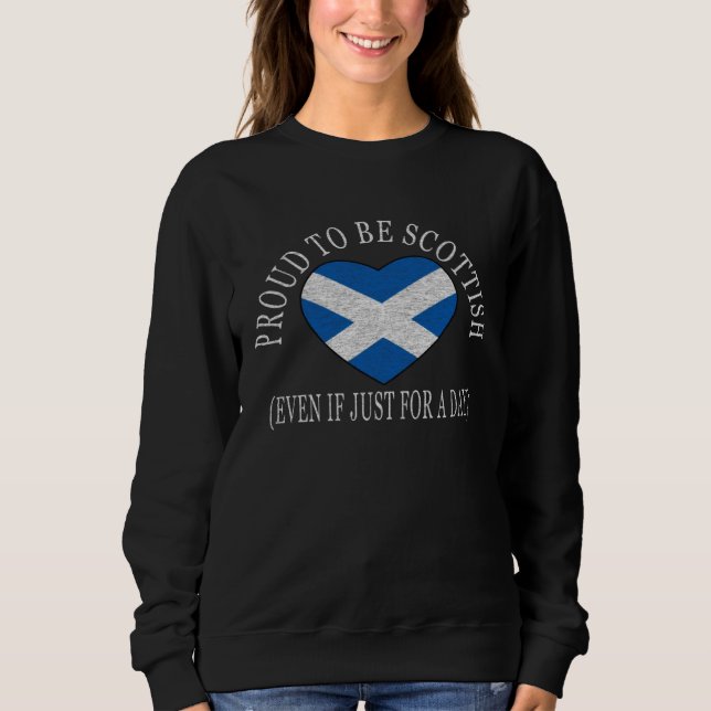 Proud To Be Scottish   Fun Tartan Day Festival Fla Sweatshirt (Vorderseite)