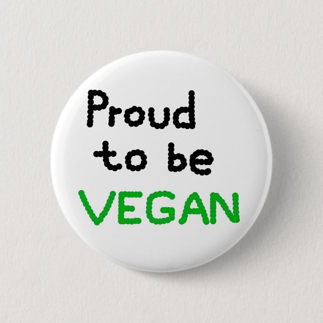 Proud to be Vegan Button (Vorderseite)