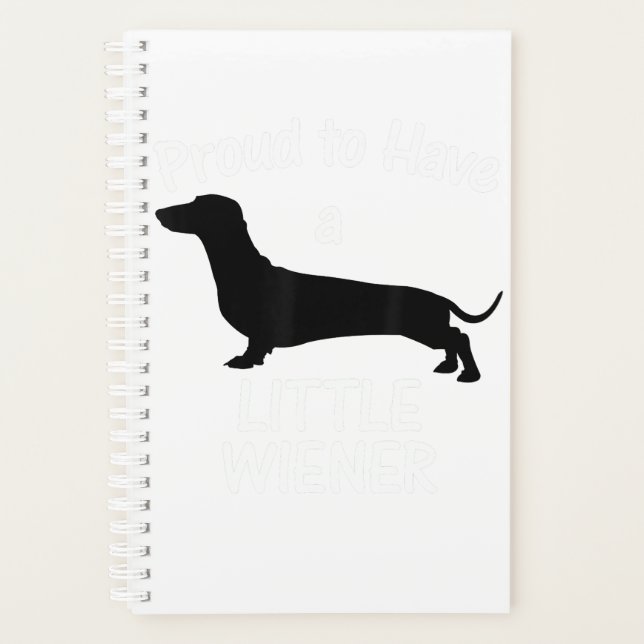 Proud To Have A Little Wiener Dog Dachshund Funny Planer (Vorderseite)