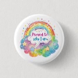 Proud to Who I Am Rainbow Art Self Love Pride Gift Button
