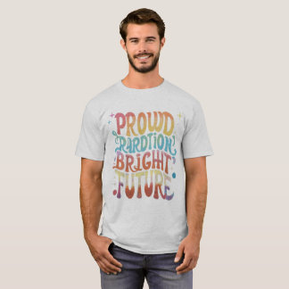 Proud Tradition Bright Future" T - Shirt