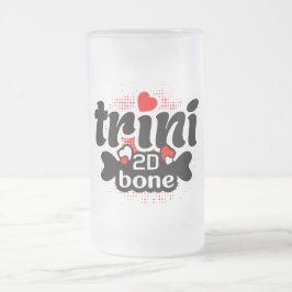 Proud Trini 2D Bone Funny Trinidadian Sprichwort Mattglas Bierglas
