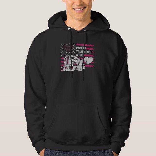 Proud Truck Driver Wife  Semi Truck Driver Trucker Hoodie (Vorderseite)