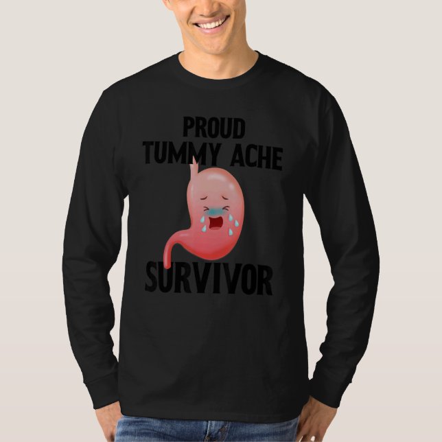 Proud Tummy ache survivor 1 T-Shirt (Vorderseite)