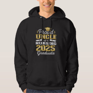 Proud Uncle Class of 2025 Nursing Graduate Nurse Hoodie