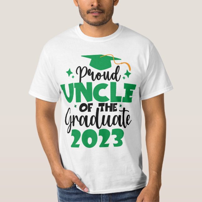 Proud UNCLE einer Klasse von 2023 Graduate Fun Scr T-Shirt (Vorderseite)