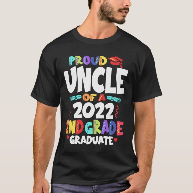 Proud Uncle of a 2022 2nd Grade Graduate T-Shirt (Vorderseite)