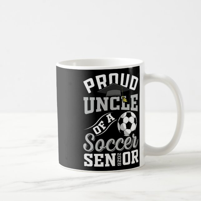 Proud Uncle Of A Soccer Senior Cl Of 2026 Graduati Kaffeetasse (Rechts)