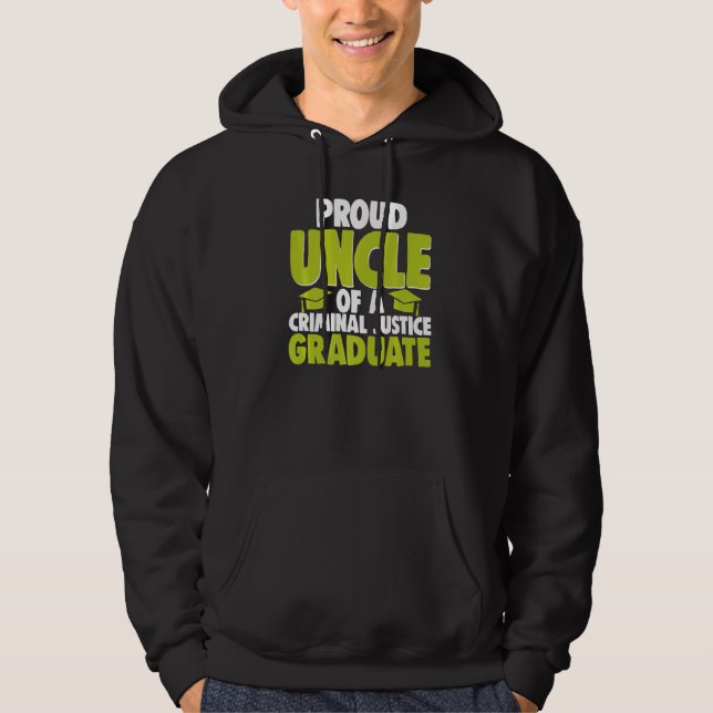 Proud Uncle Of Criminal Justice Graduate Court Leg Hoodie (Vorderseite)
