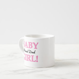 Proud Vater Baby Girl Geschenke Espressotasse