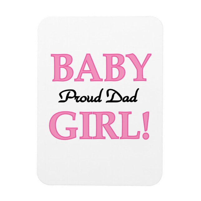 Proud Vater Baby Girl Geschenke Magnet (Vertikal)