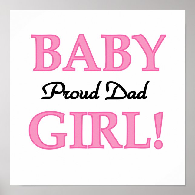 Proud Vater Baby Girl Geschenke Poster (Vorne)