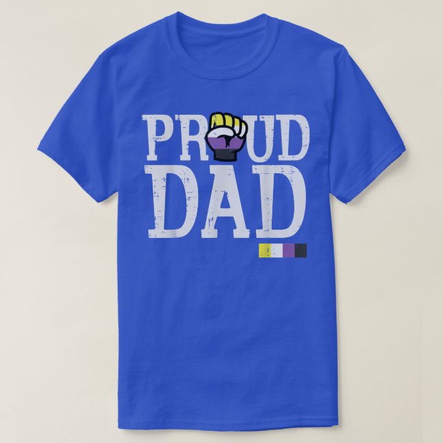 Proud-Vater, nicht binäre Faust, Enby NB Prix Flag T-Shirt (Design vorne)