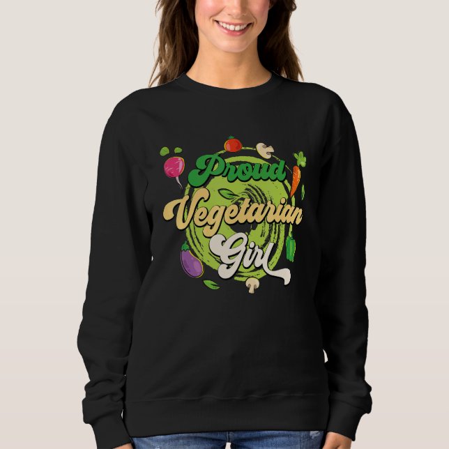 Proud Vegetarian Girl World Vegetarian Day Vegan L Sweatshirt (Vorderseite)