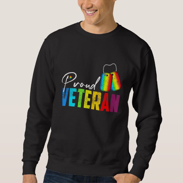 Proud Veteran Trans Military LGBTQ Rainbow Gay Pri Sweatshirt (Vorderseite)