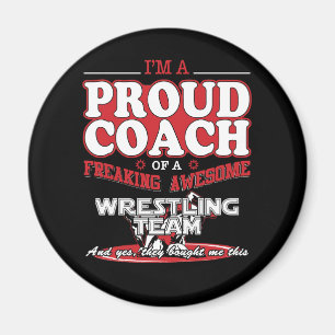Proud Wrestling Coach Phantastisch Wrestling Team  Magnet