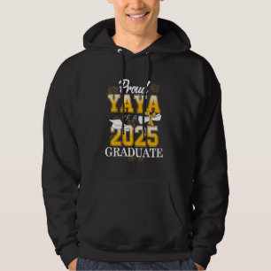 Proud Yaya einer Klasse von 2025 Graduate Yaya Sen Hoodie