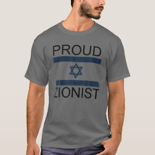 Proud Zionist T-Shirt