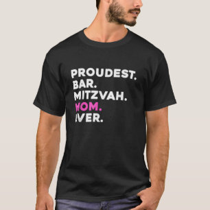 PROUDEST BAR MITZVAH MAMA JEDES Jüdische Feier T-Shirt