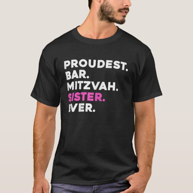 PROUDEST BAR MITZVAH SISTER JEDES Jüdische Celebra T-Shirt (Vorderseite)